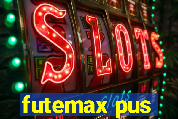 futemax pus